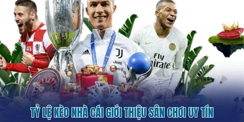 Tỷ Lệ Kèo Nhà Cái 144 Tỷ lệ kèo nhà cái giới thiệu sân chơi uy tín