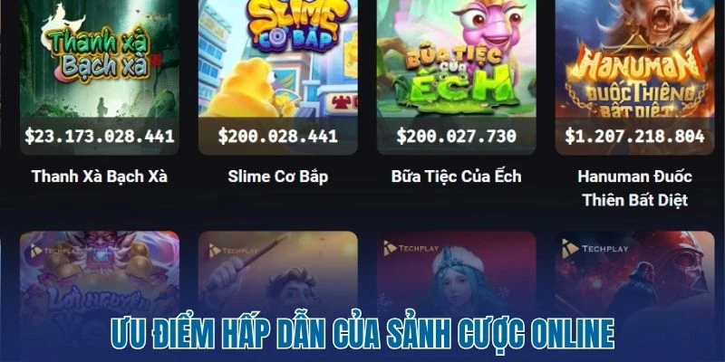 Sky88 - Cá Cược Cực Thăng Hoa Tại Nhà Cái Online Số 1 2 Ưu điểm hấp dẫn của sảnh cược online